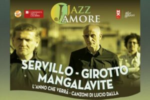 JazzAmore2024: Servillo, Girotto e Mangalavite in "L'anno che verrà" a Rende