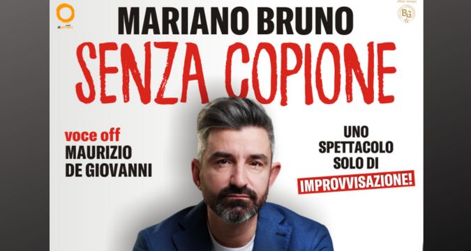 Mariano Bruno torna in teatro con "Senza Copione": risate e improvvisazione