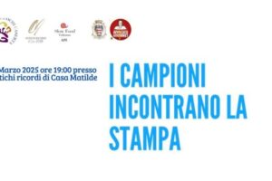 I Campioni della Cucina incontrano la Stampa: evento esclusivo a Casa Matilde